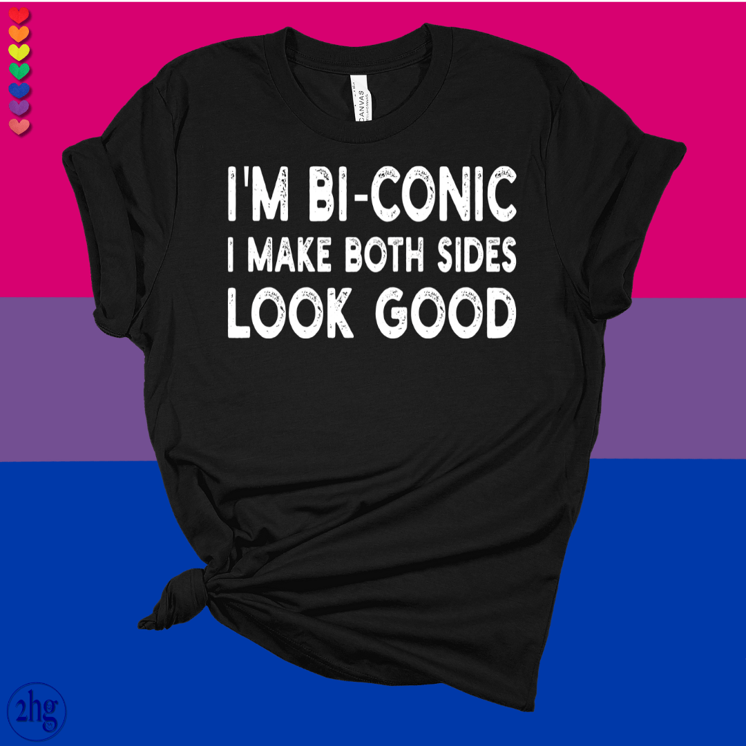 Printify T-Shirt Black Heather / S I'm Bi-conic, I make both sides look good.