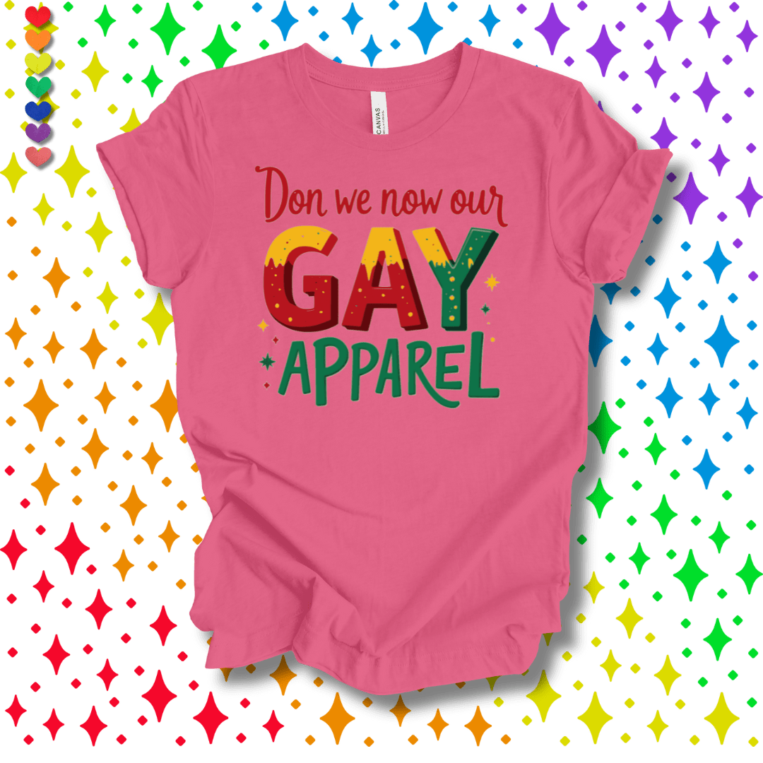 Printify T-Shirt Charity Pink / S Don we now our Gay Apparel