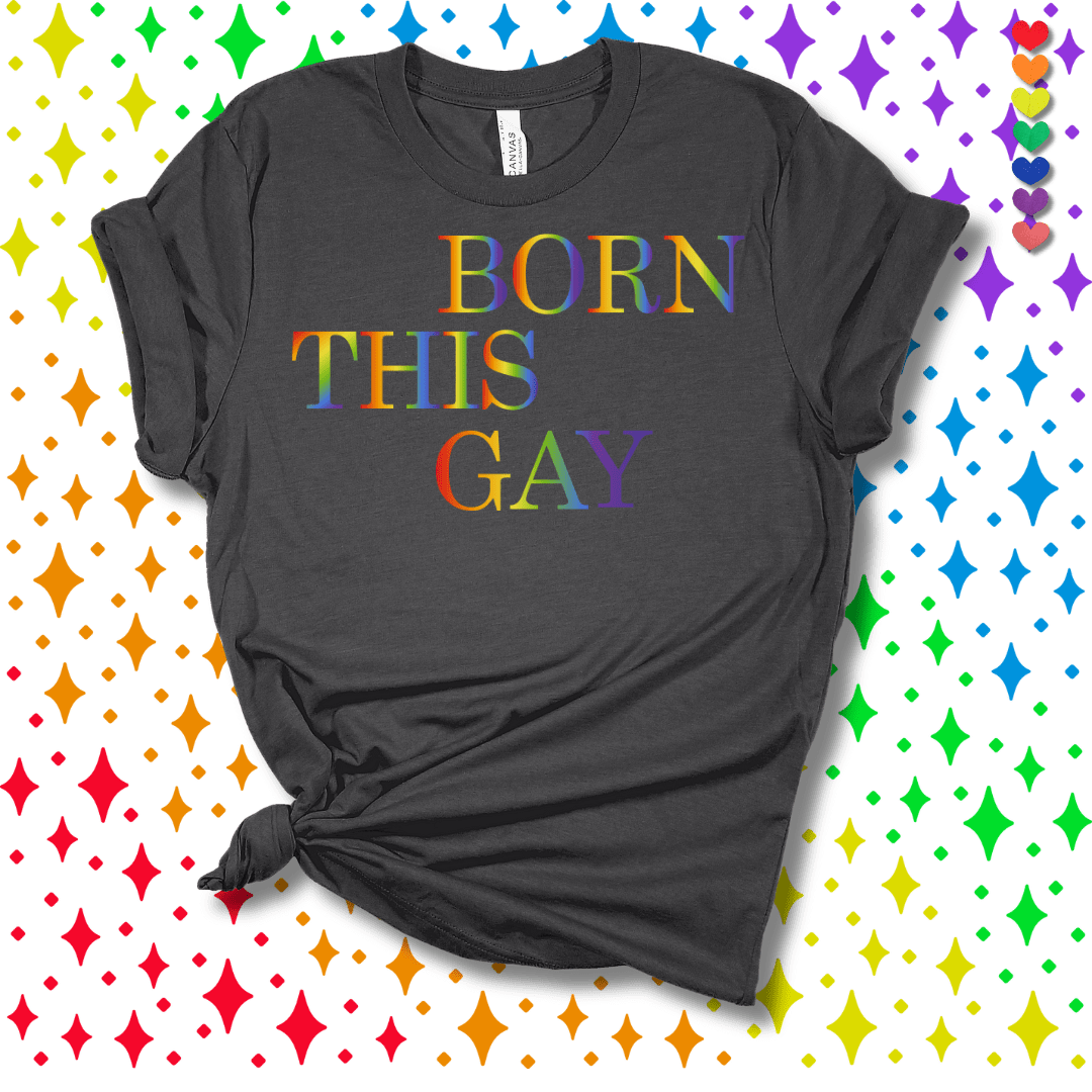 Printify T-Shirt Dark Grey Heather / S Born this Gay