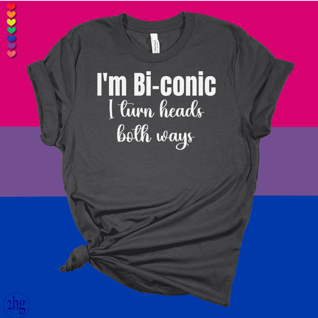 Printify T-Shirt Dark Grey Heather / S I'm Bi-conic, I turn heads both ways