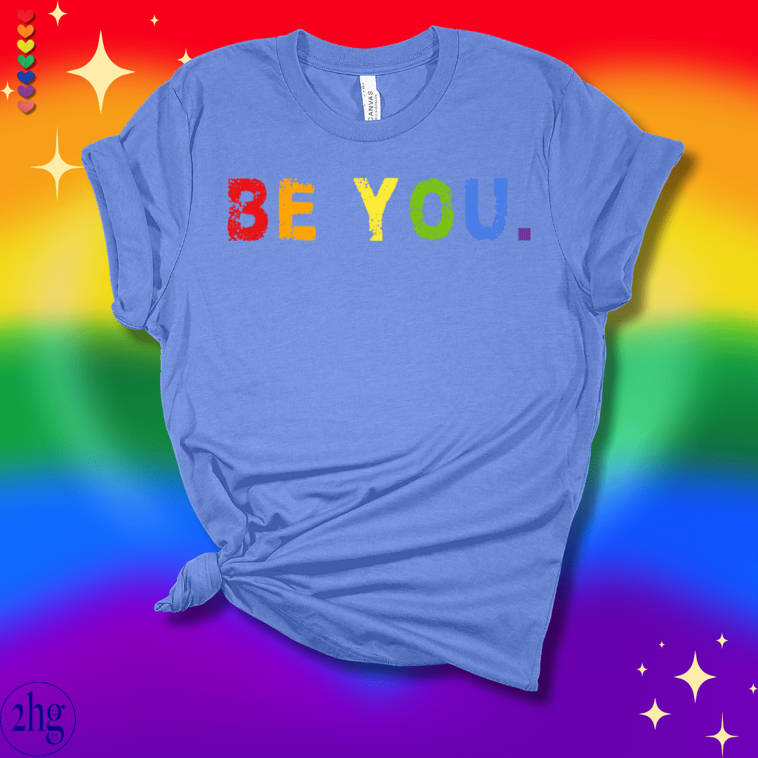 Printify T-Shirt Heather Columbia Blue / S BE YOU.