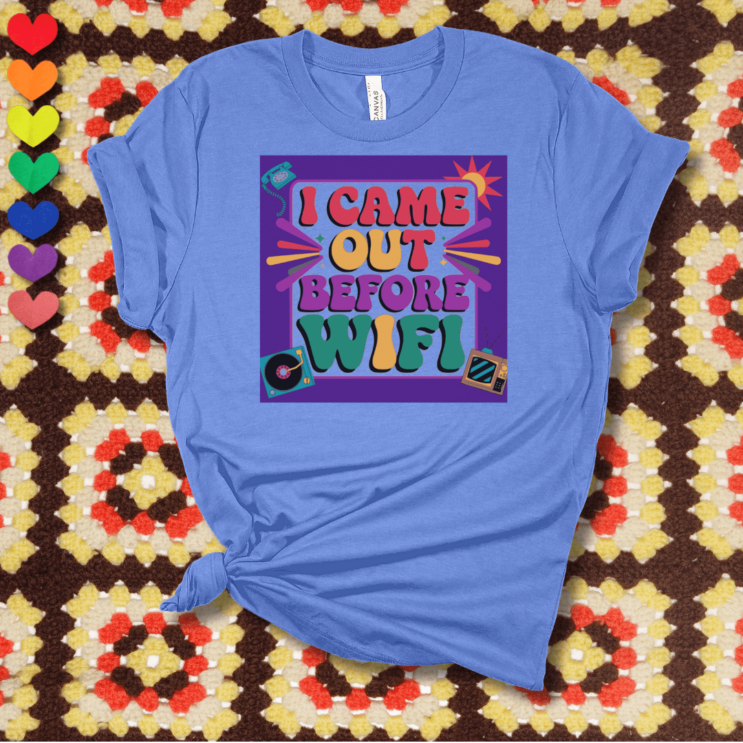 Printify T-Shirt Heather Columbia Blue / S I came out before WIFI