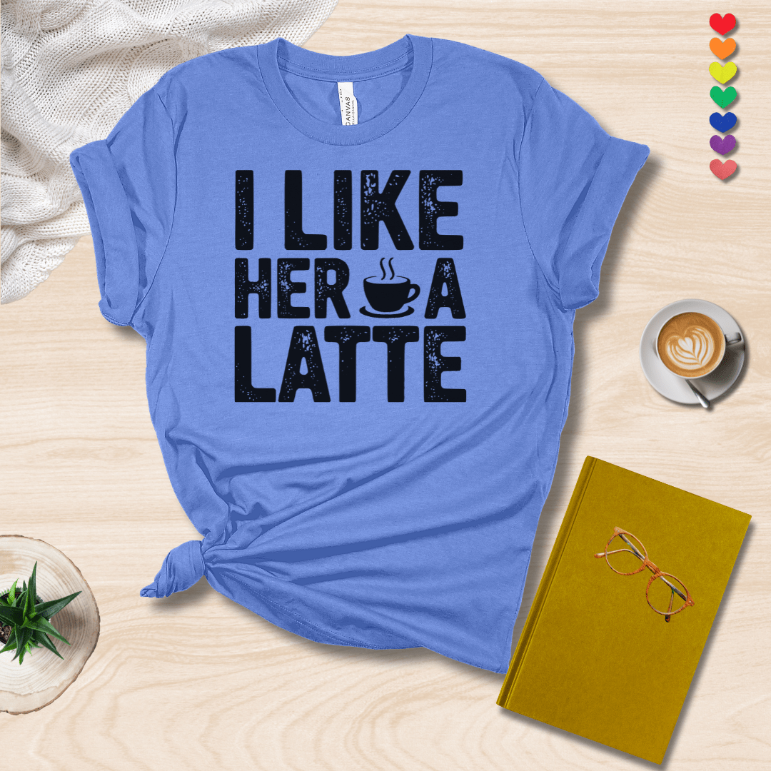 Printify T-Shirt Heather Columbia Blue / S I like her a latte