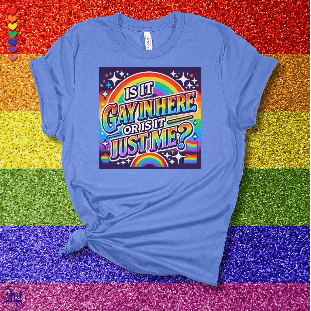 Printify T-Shirt Heather Columbia Blue / S Is it GAY in here or is it just me?