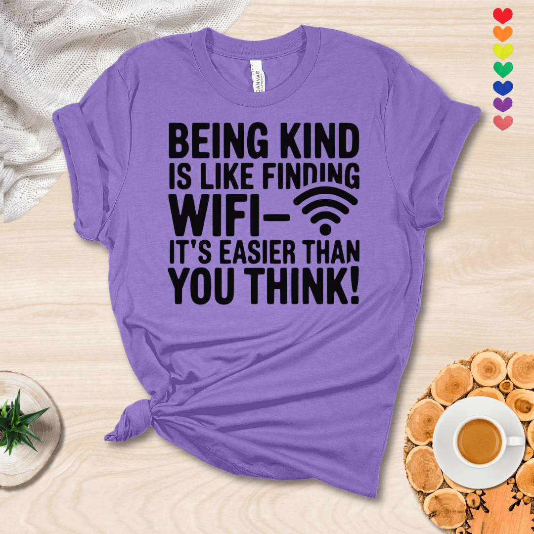 Printify T-Shirt Heather Team Purple / S Being Kind is like finding WIFI it's easier than you think