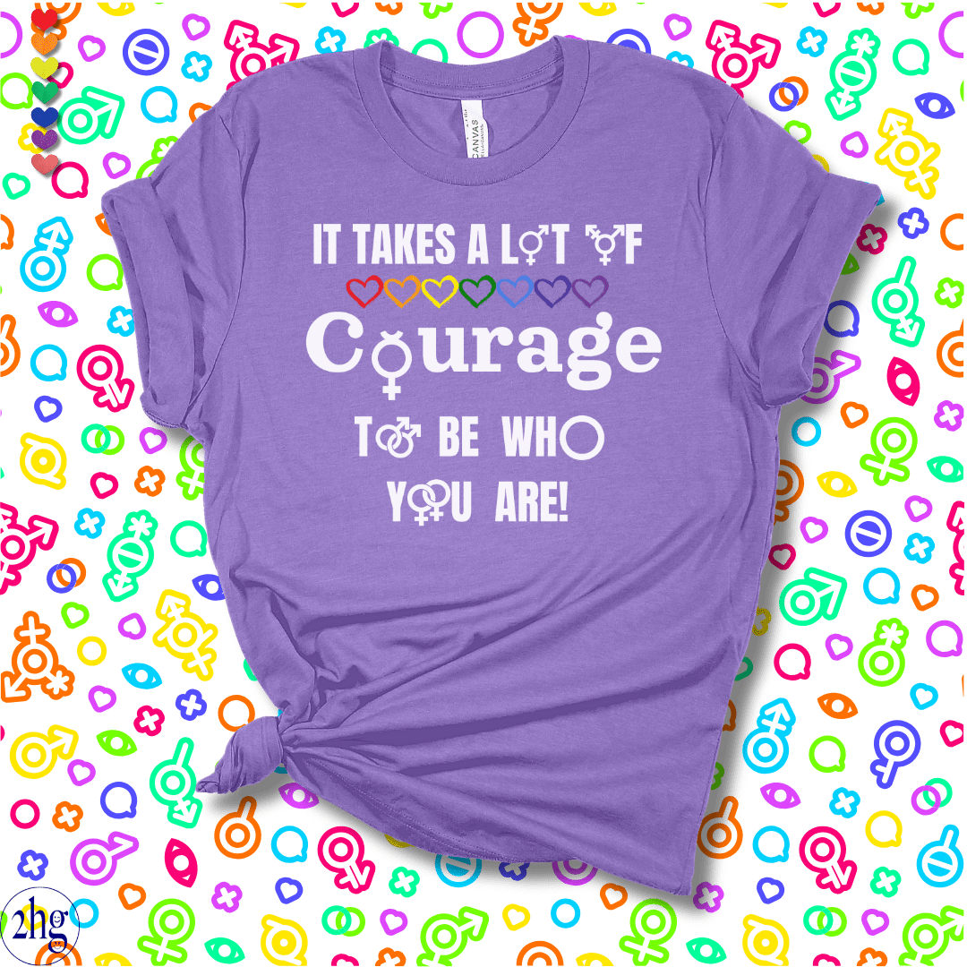 Printify T-Shirt Heather Team Purple / S It takes a lot of COURAGE to be who you are!