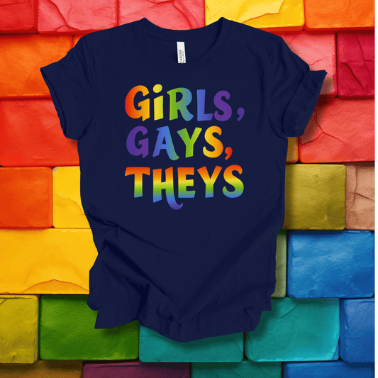 Printify T-Shirt Navy / S Girls, Gays, Theys