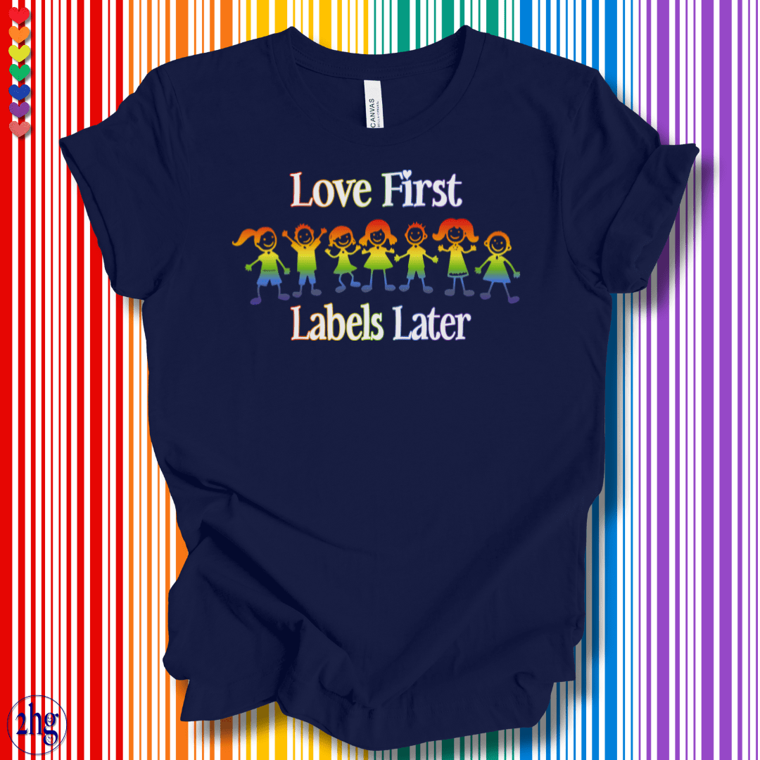 Printify T-Shirt Navy / S Love First Labels Later