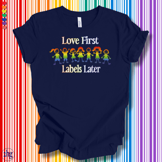 Printify T-Shirt Navy / S Love First Labels Later