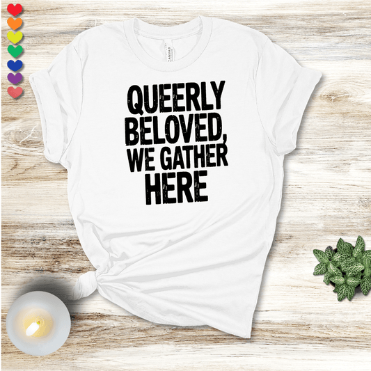 Printify T-Shirt Queerly Beloved