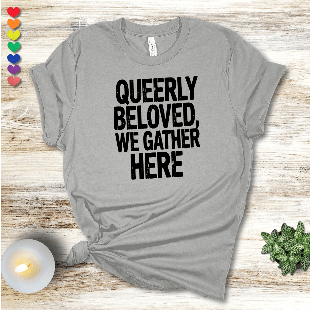 Printify T-Shirt Queerly Beloved