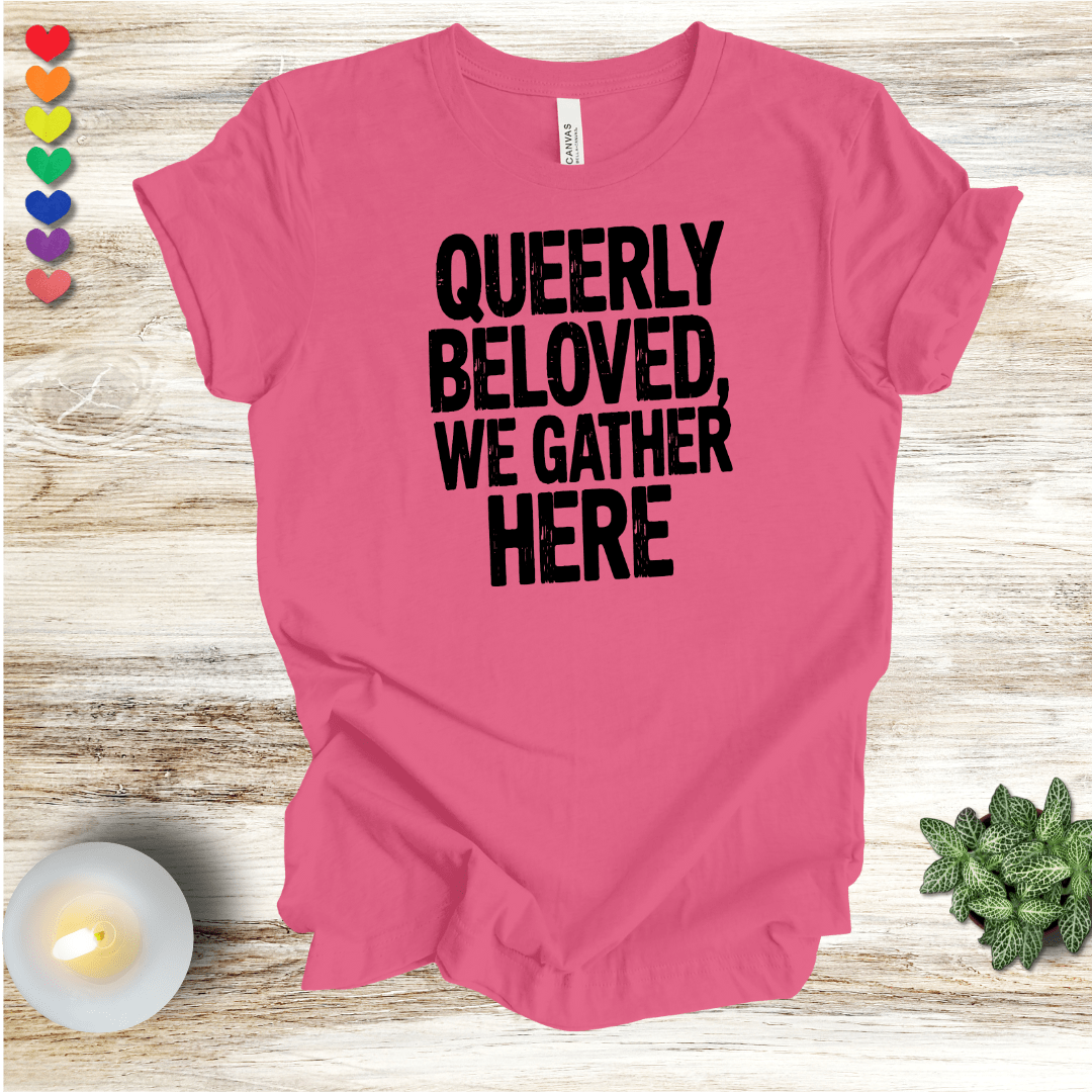 Printify T-Shirt Queerly Beloved