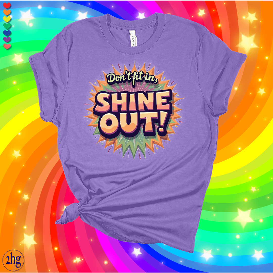 Printify T-Shirt Team Purple / S Dont' Fit in SHINE Out!