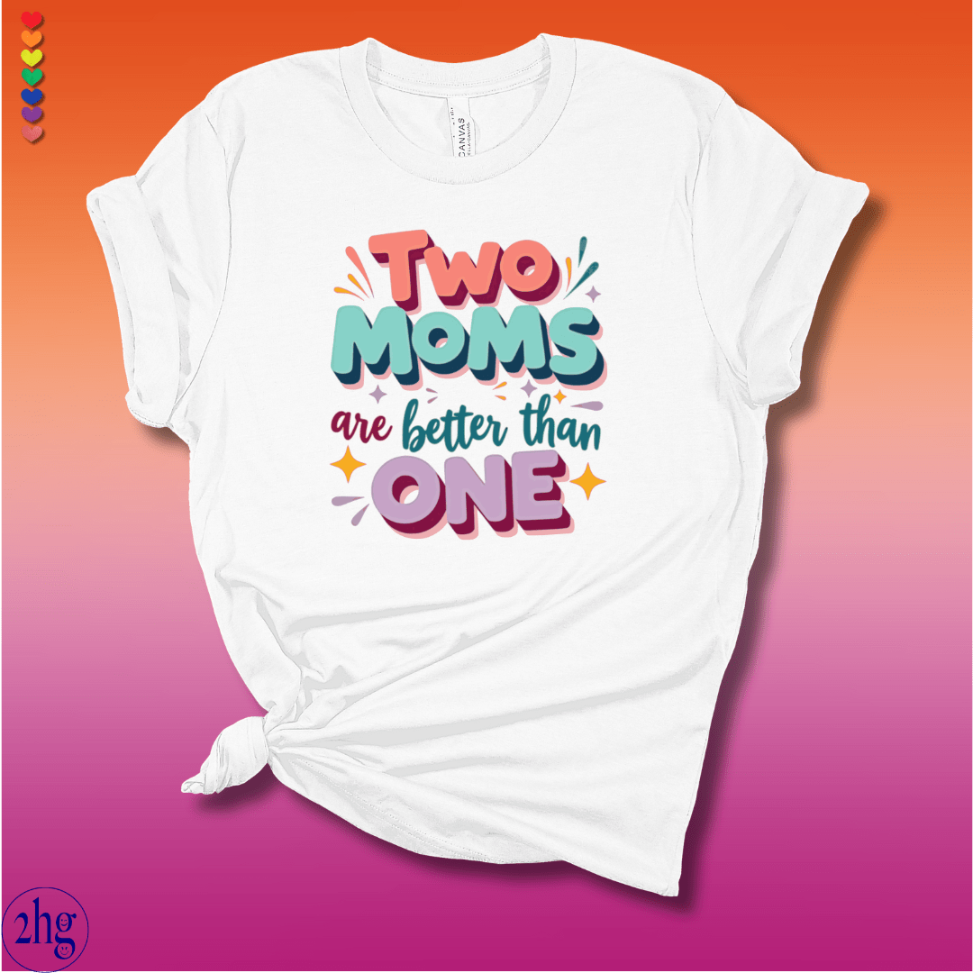 Printify T-Shirt White / S Two Moms are better than one 3D