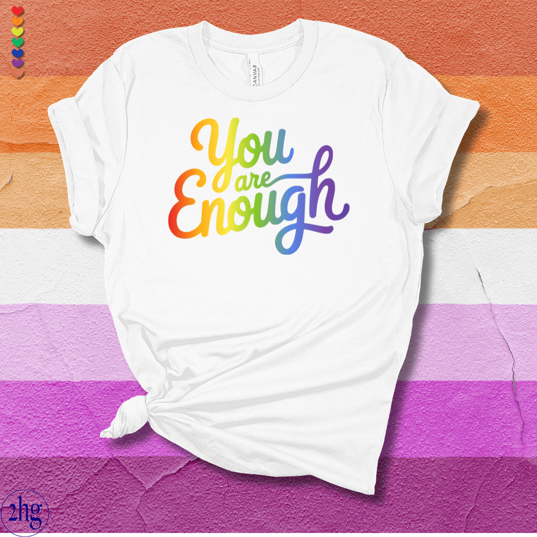 Printify T-Shirt White / S You are enough